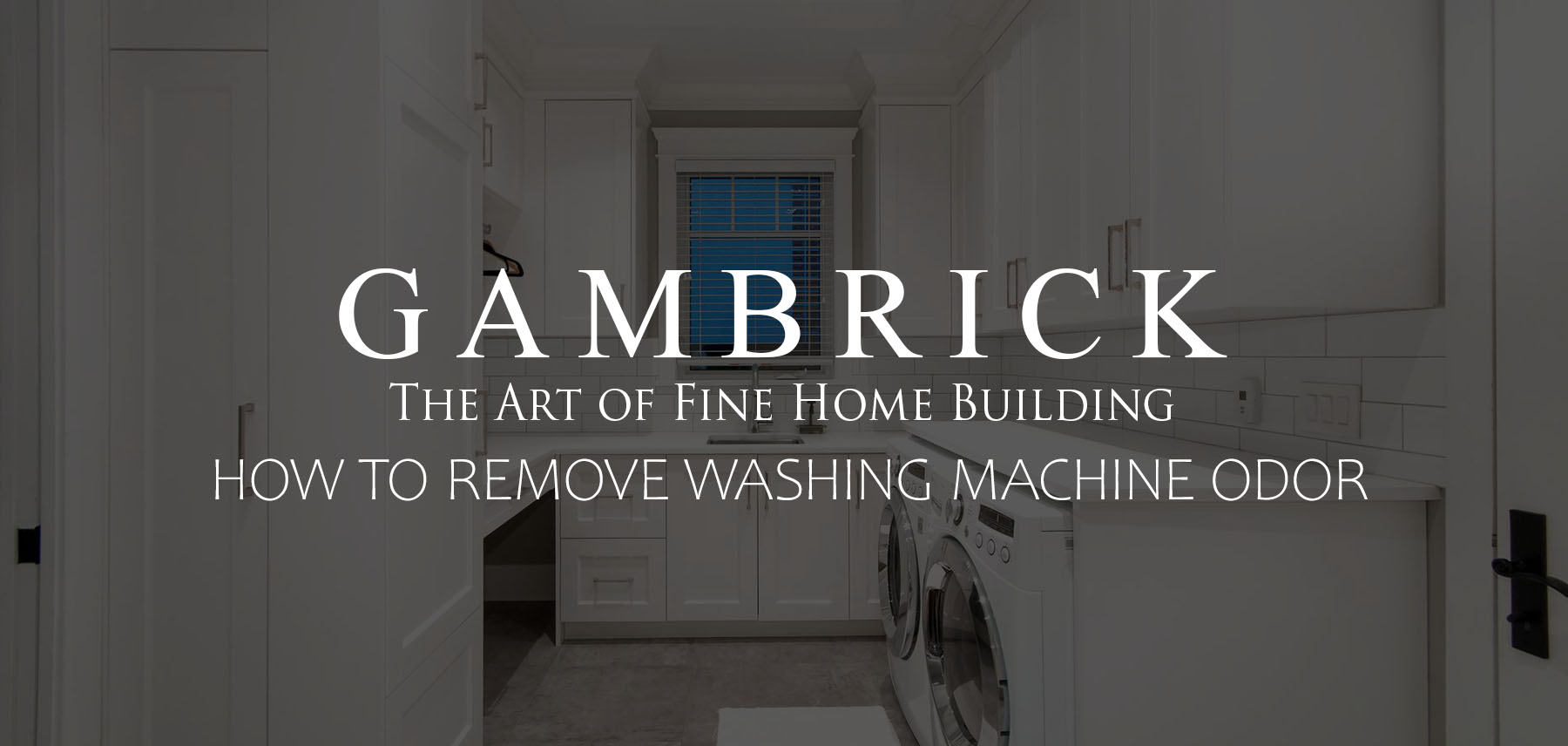 how to remove washing machine odor banner picture | Gambrick