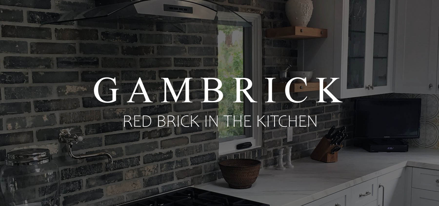 red brick in the kitchen banner picture | Gambrick