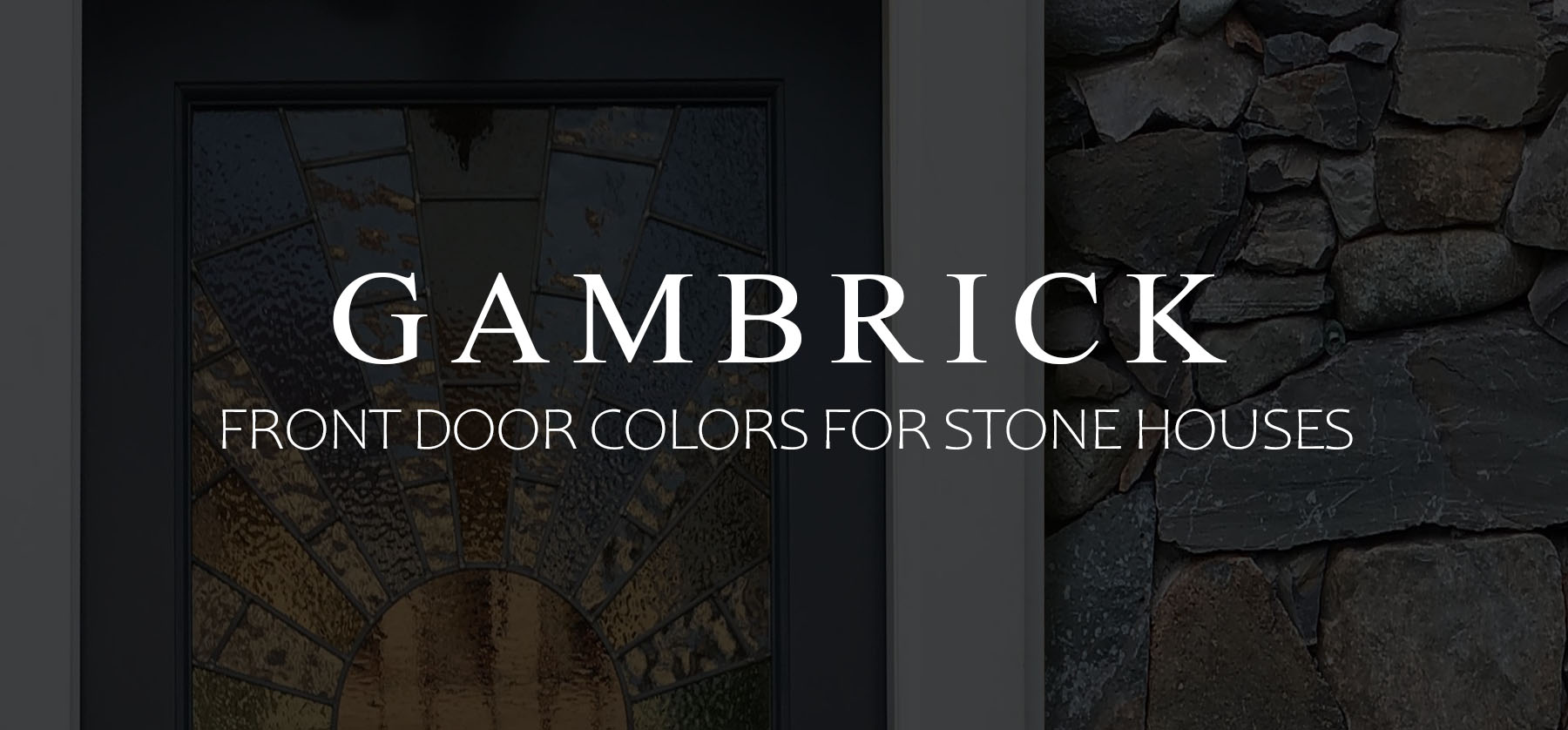 Front door colors for stone houses banner picture