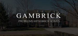 Problems with brick homes banner 1