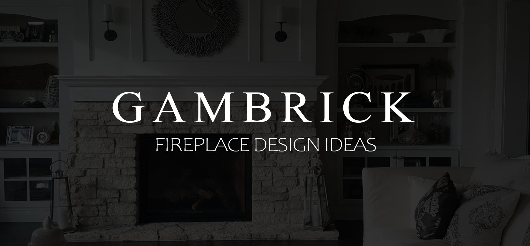 Fireplace Design Ideas banner 1