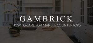 Hot To Care For Marble Countertops Banner 1