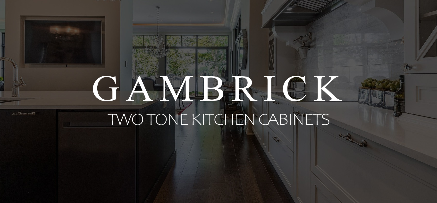 Two Tone Kitchen Cabinets Banner 1