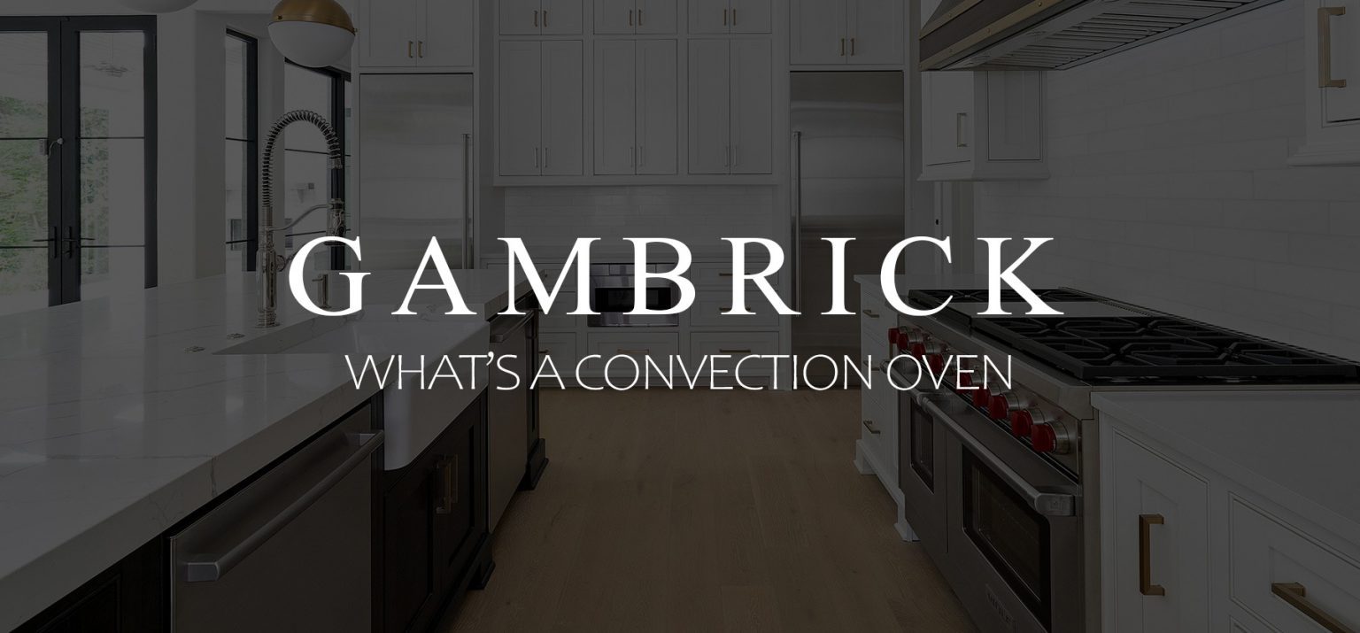 What's A Convection Oven Are They Better Than Conventional Ovens?