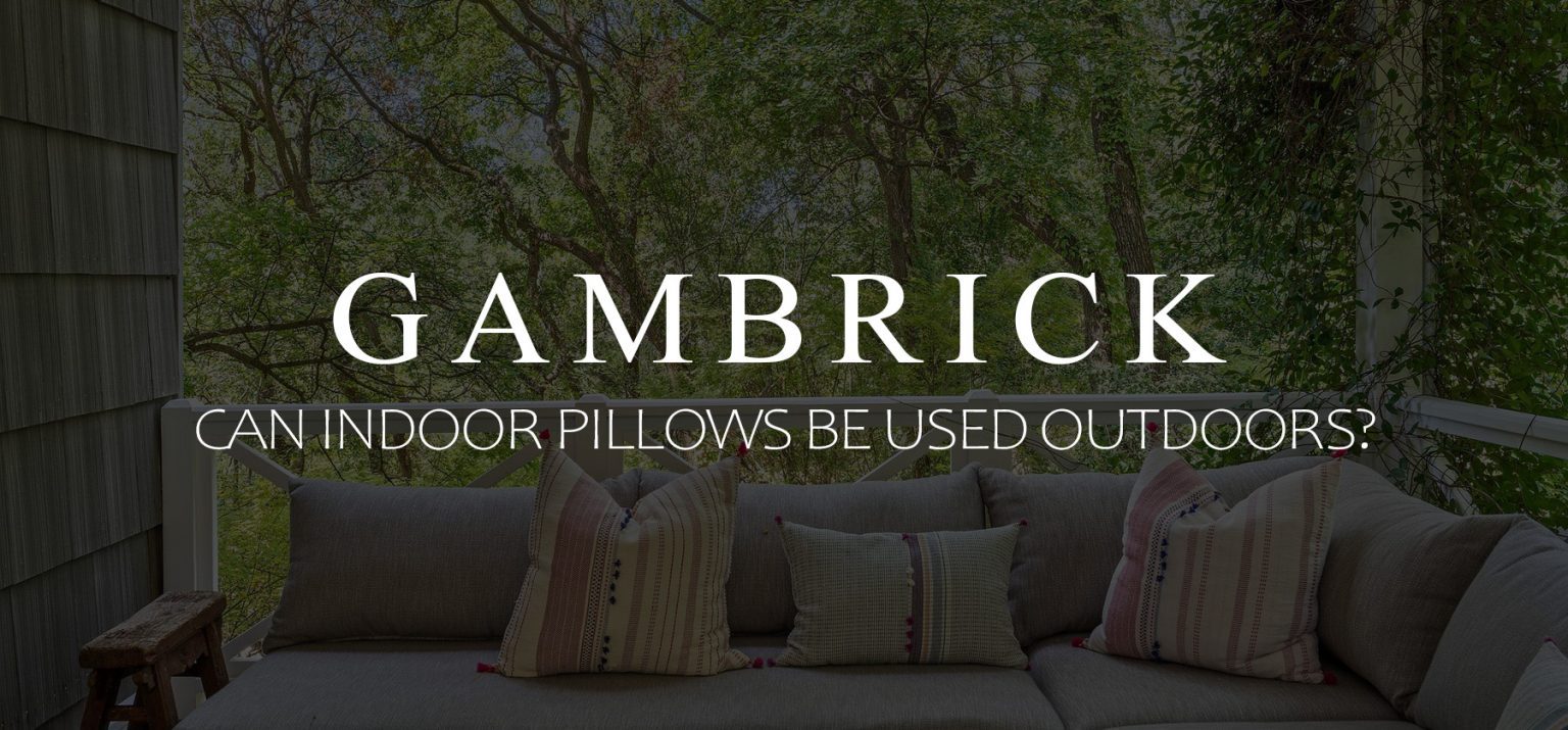 Can Indoor Pillows Be Used Outdoors? Waterproofing