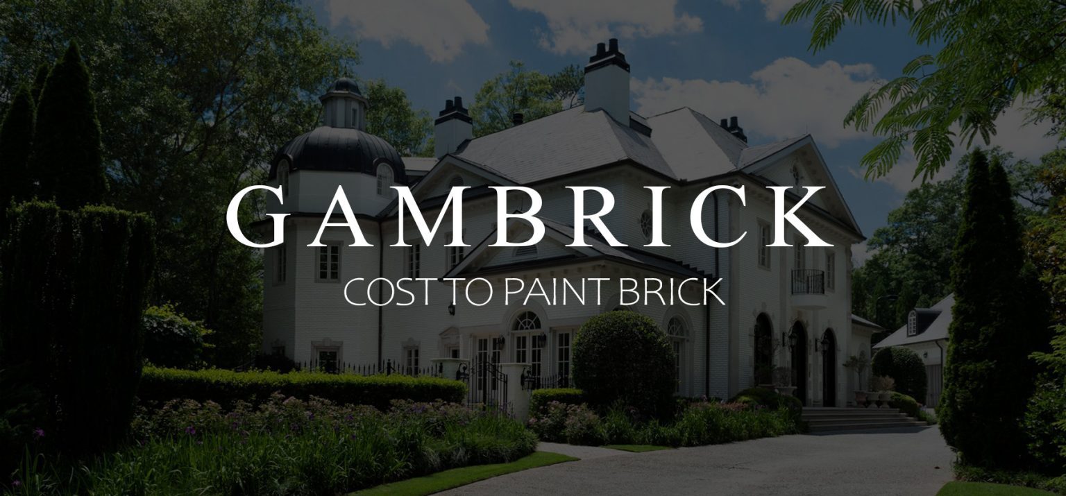 Cost To Paint Brick Interior & Exterior Painting Costs
