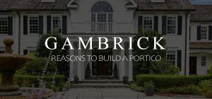 reasons to build a portico banner 1