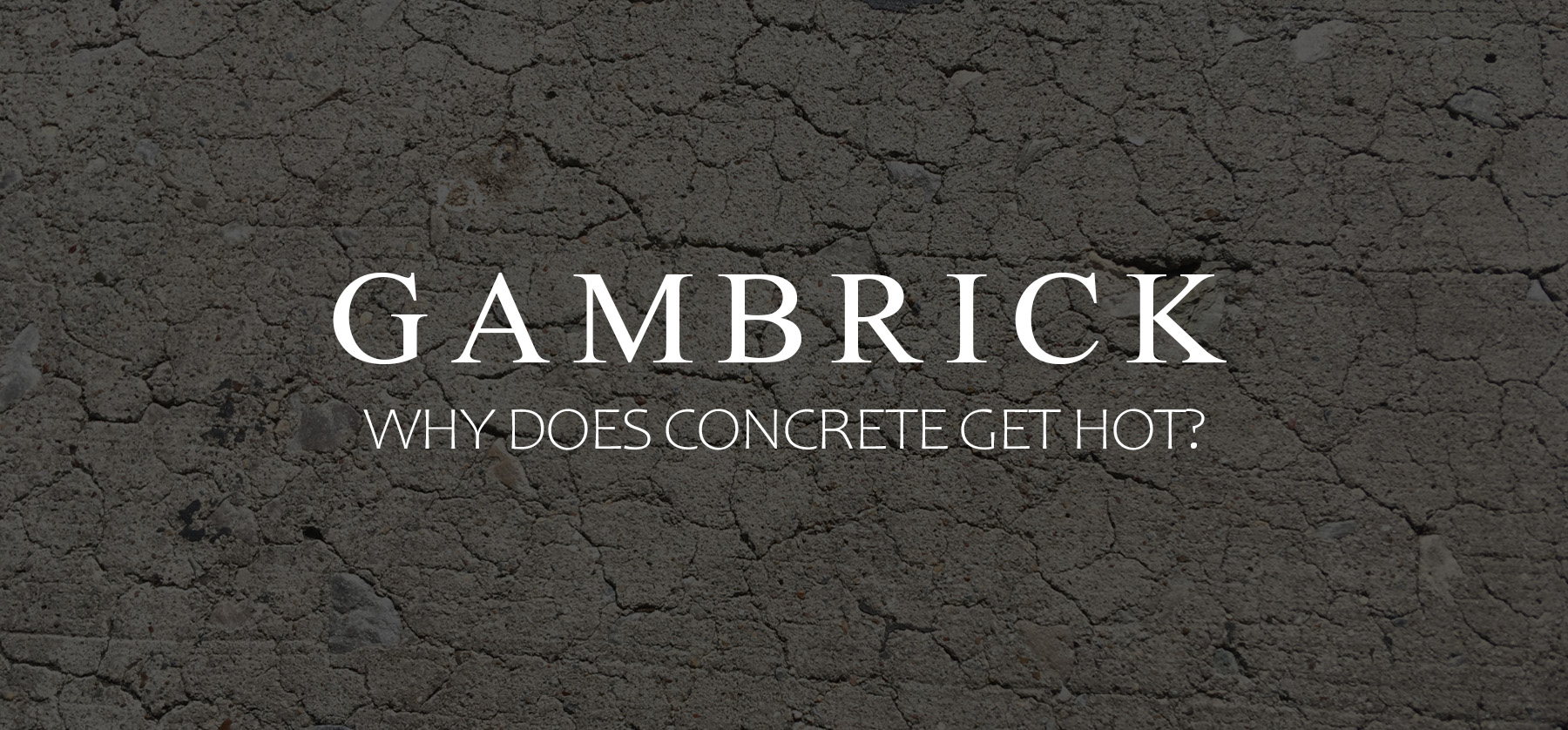 why does concrete get hot banner pic