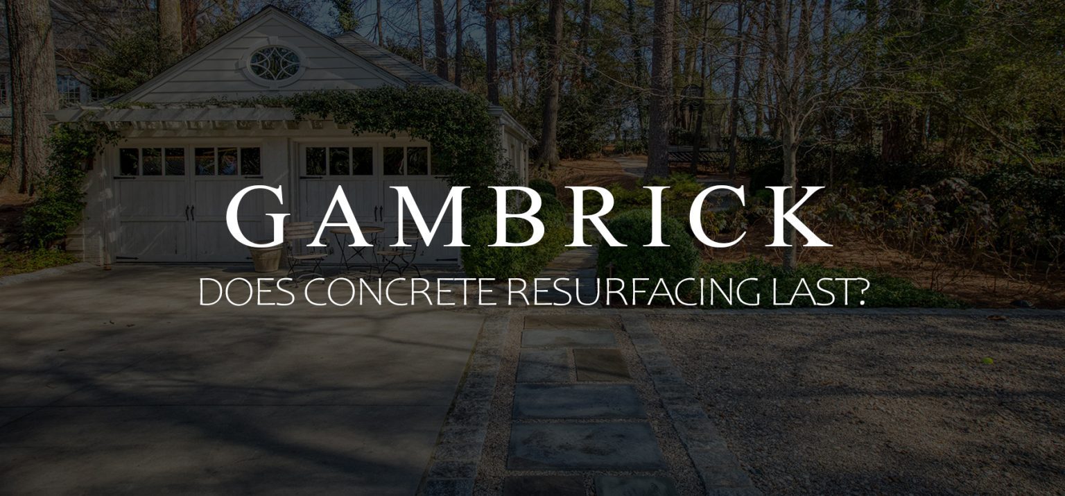Does Concrete Resurfacing Last?