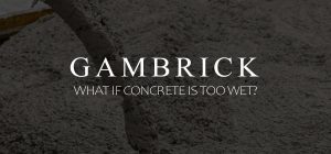what if concrete is too wet banner pic