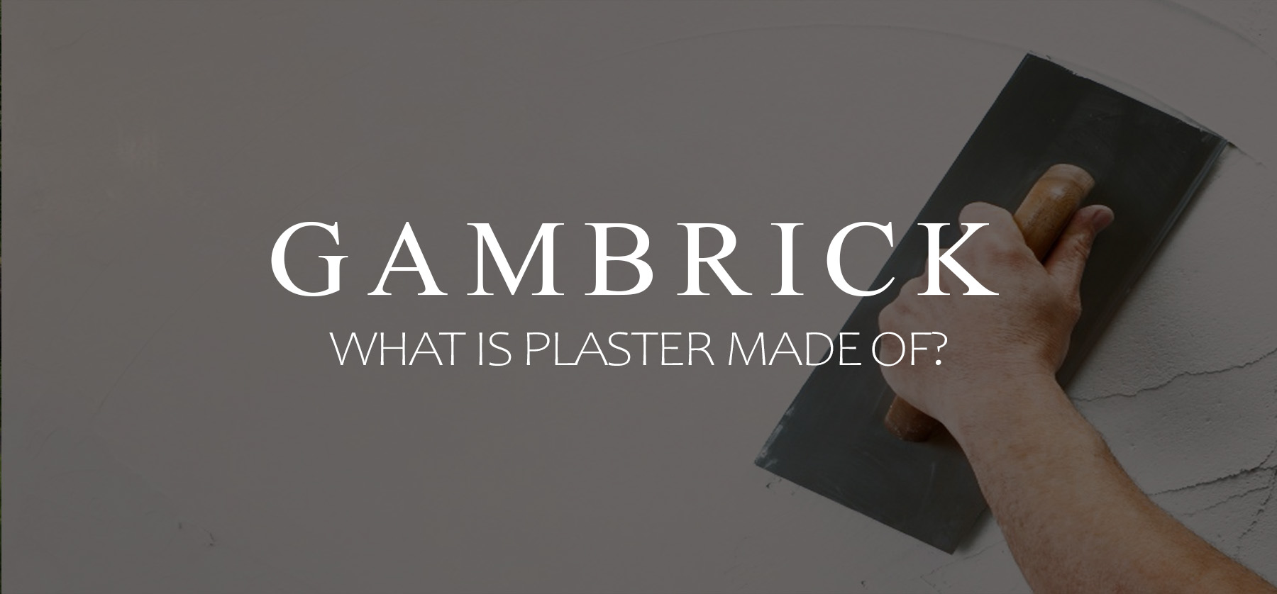 what is plaster made of banner
