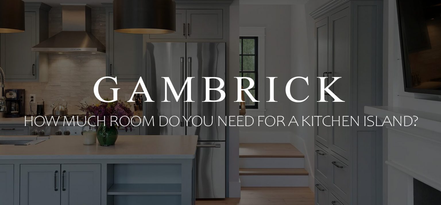 How Much Room Do You Need For A Kitchen Island?