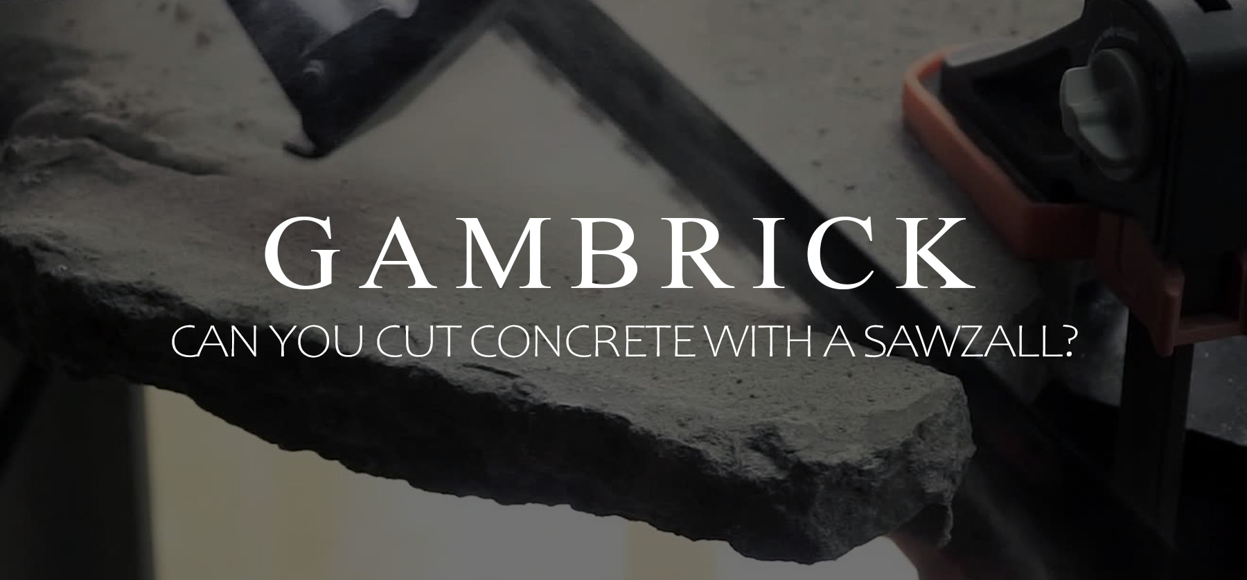 can you cut concrete with a sawzall banner