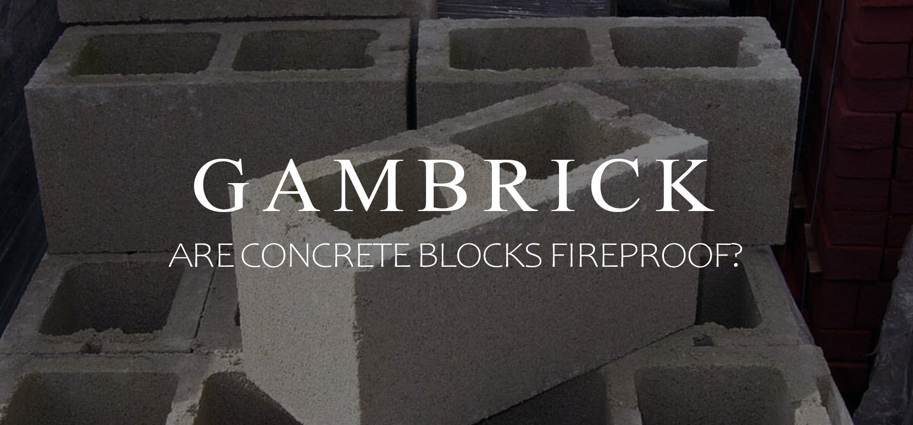 are concrete blocks fireproof banner