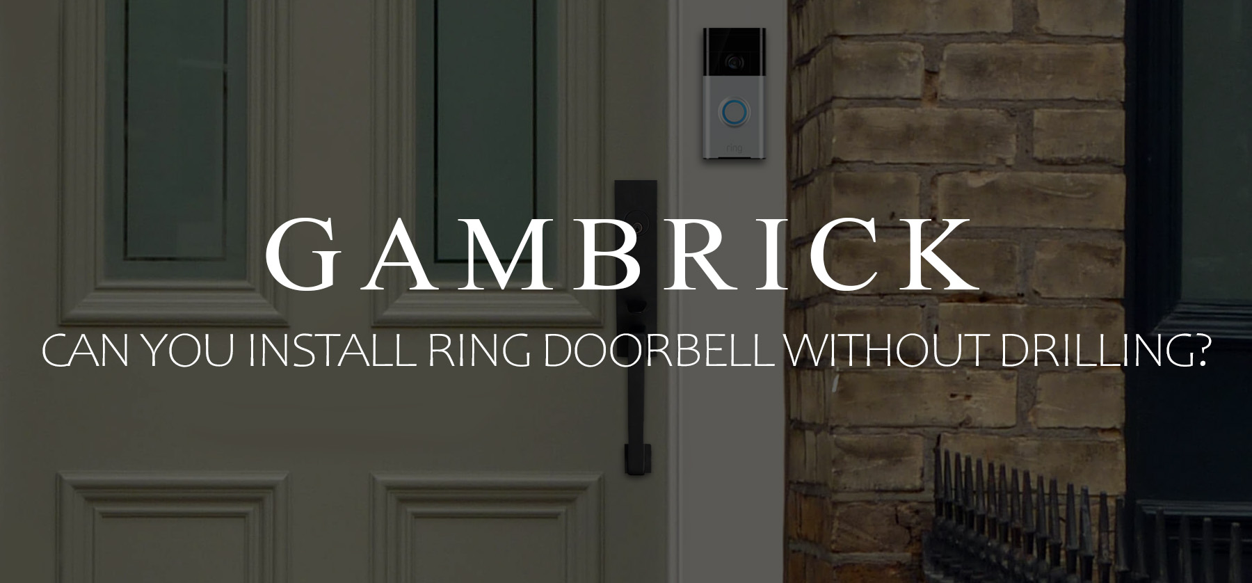 How to Install Ring Doorbell on Siding Without Drilling 