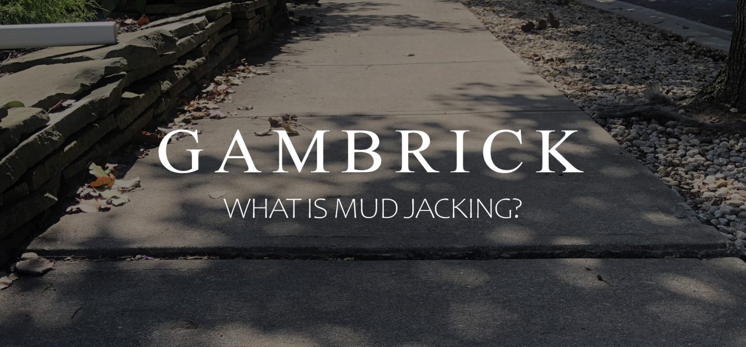 What Is Mud Jacking?