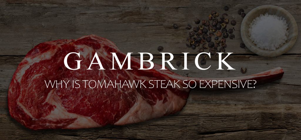 why is tomahawk steak so expensive