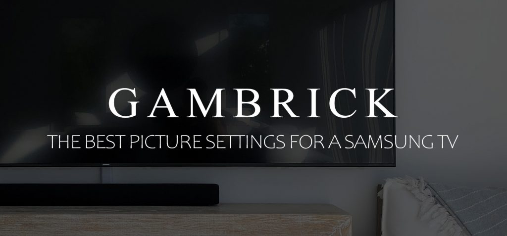 The best picture settings for A Samsung TV banner 1.1