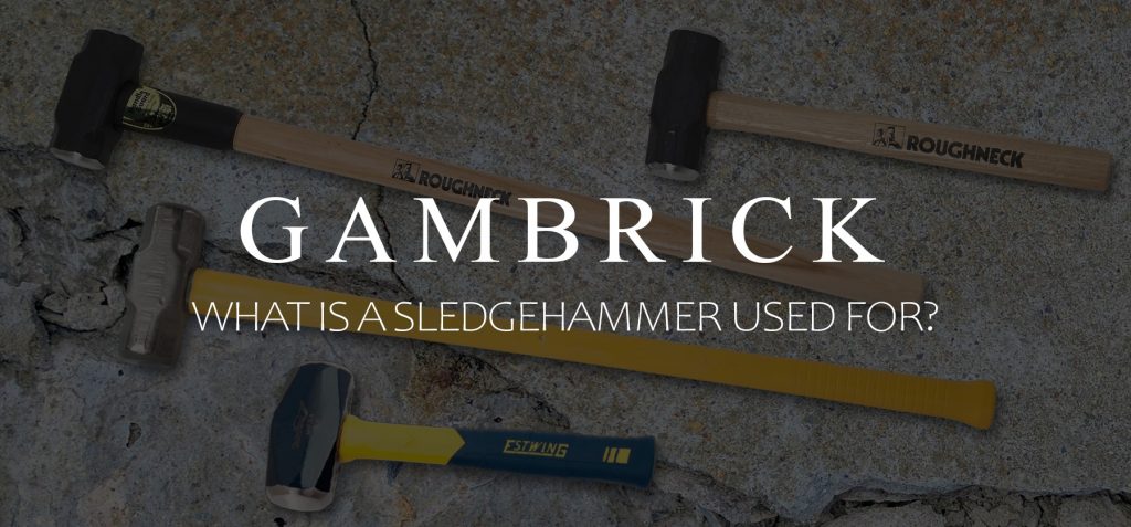 What is a sledgehammer used for banner 1.2