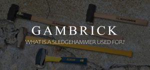 What is a sledgehammer used for banner 1.2