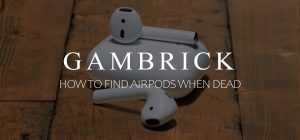 how to find airpods when dead banner 1.1