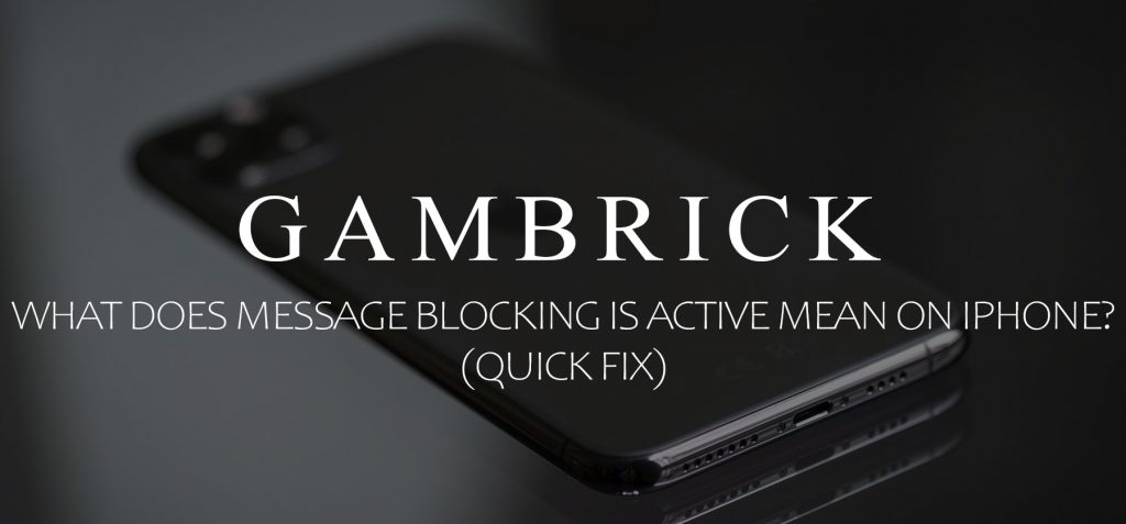 What Does Message Blocking Is Active Mean On iPhone (Quick Fix) banner 1.1