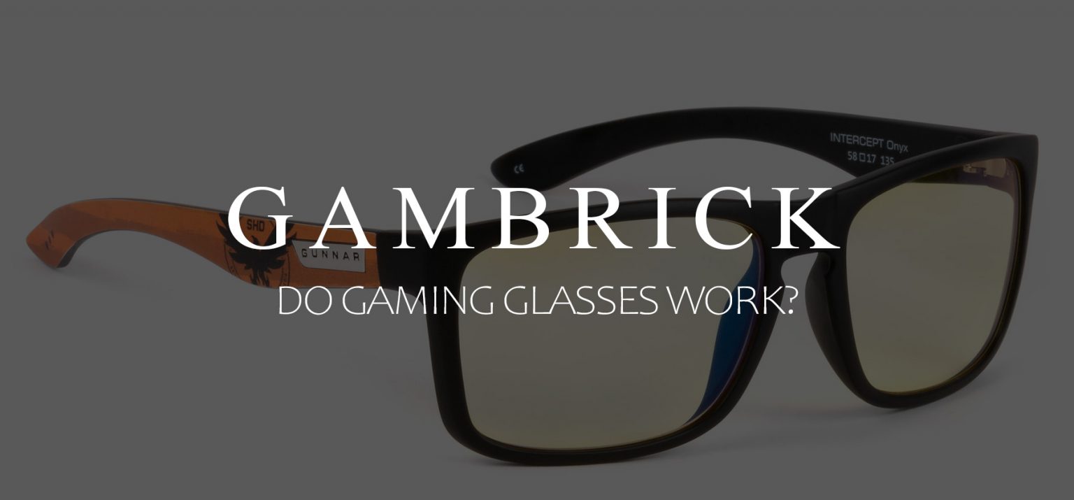 Do Gaming Glasses Work?