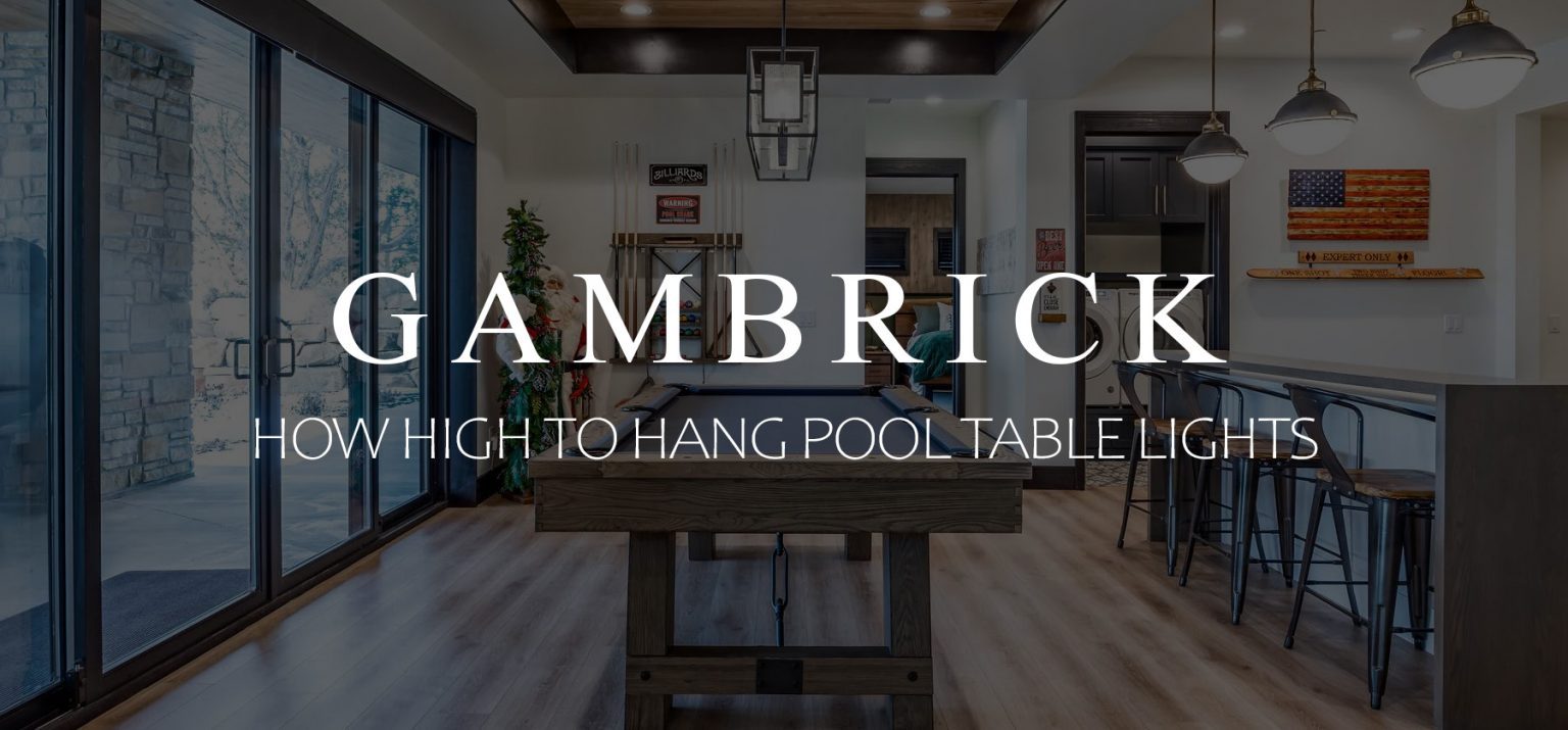How High To Hang Pool Table Lights