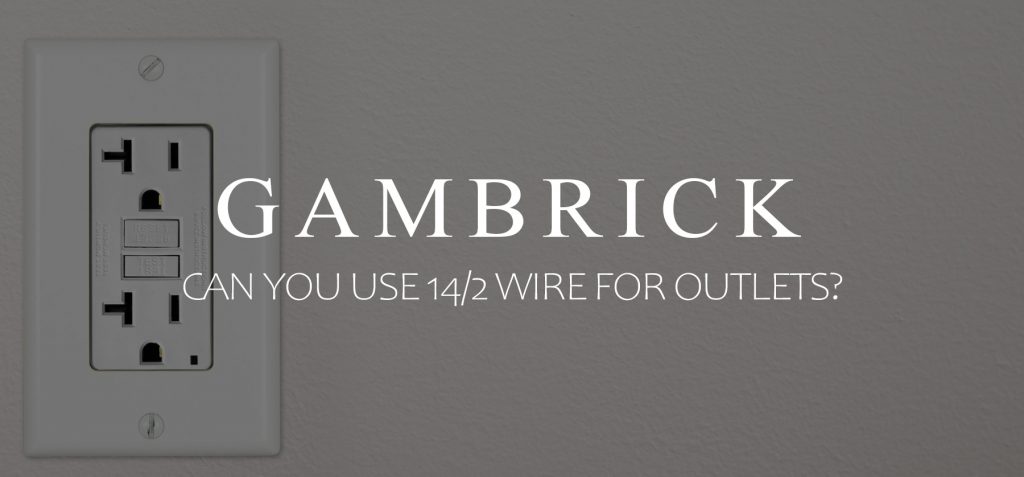 can you use 14.2 wire for outlets banner 1.0
