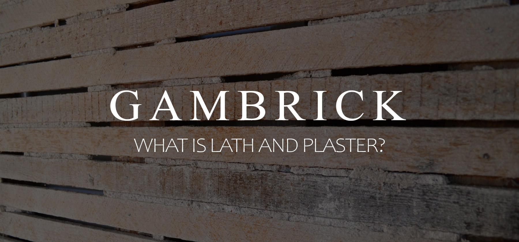 what is lath and plaster banner 1.0