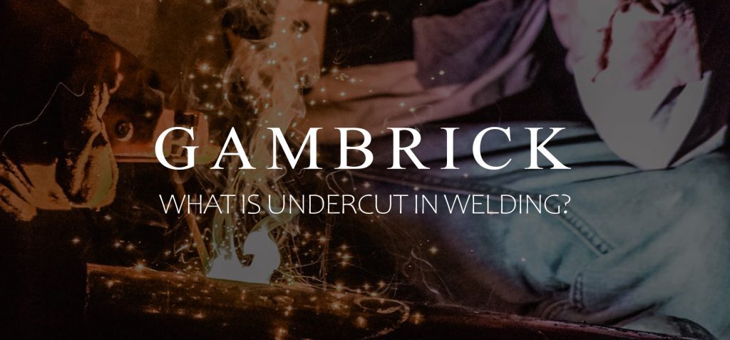 what is undercut in welding banner 1.0