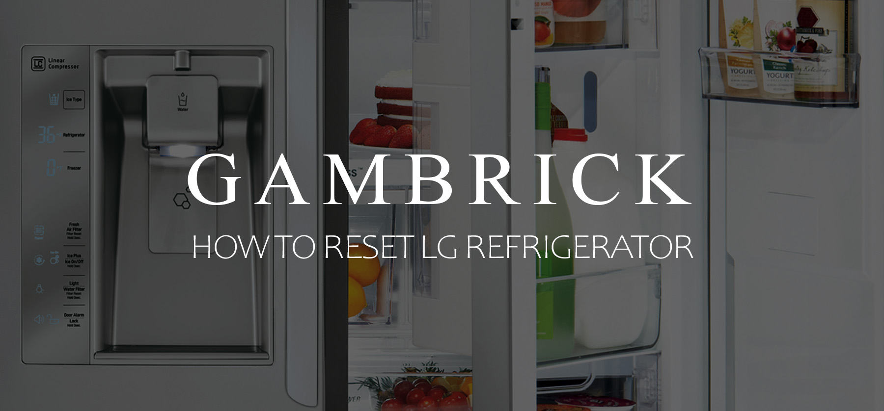 How To Reset LG Refrigerator banner 1.0