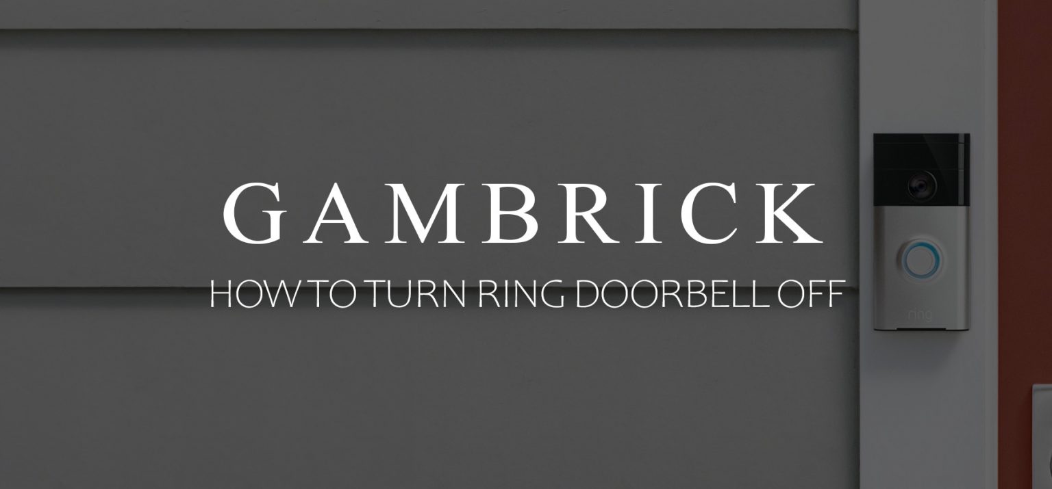 How To Turn Ring Doorbell Off