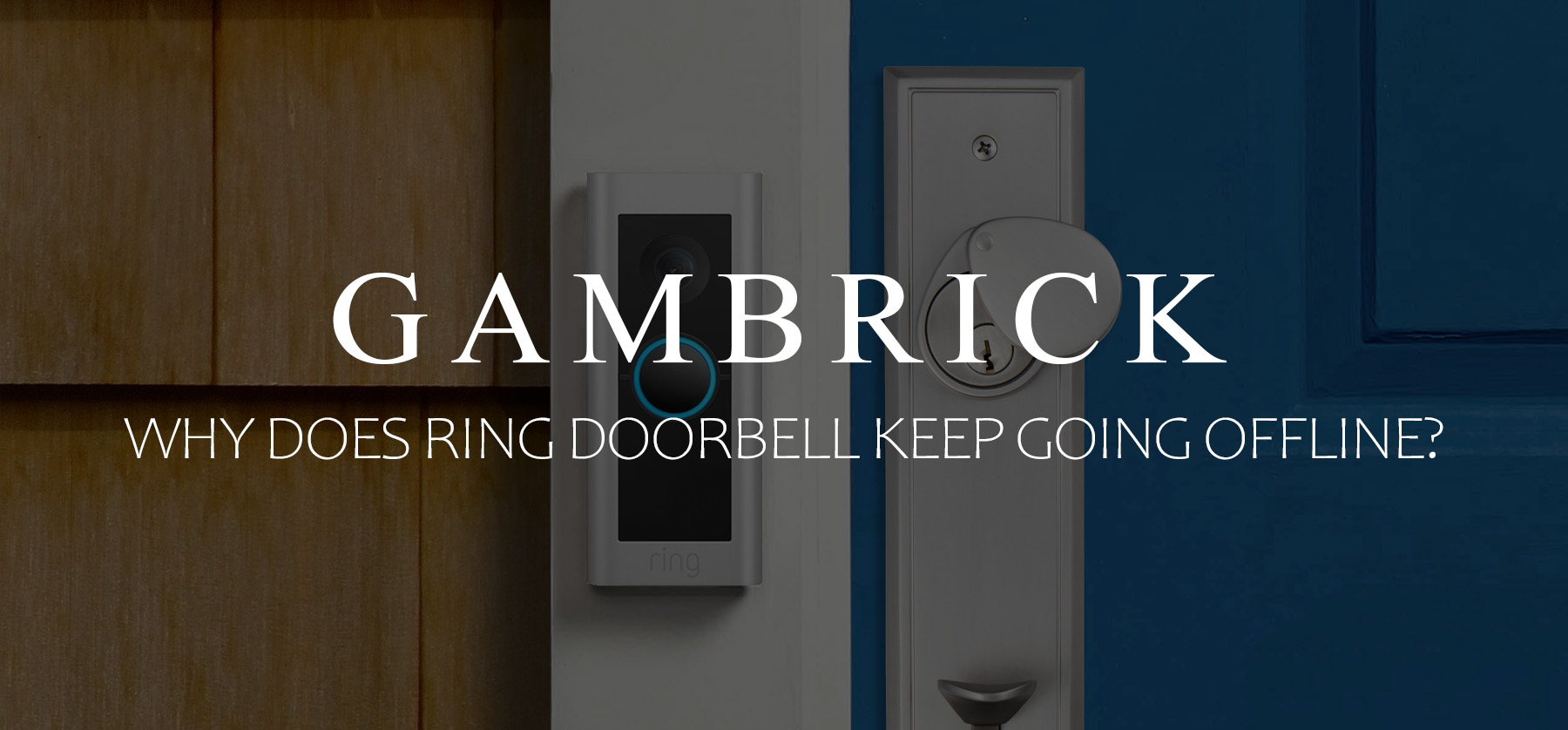 why does Ring Doorbell keep going offline banner 1.0