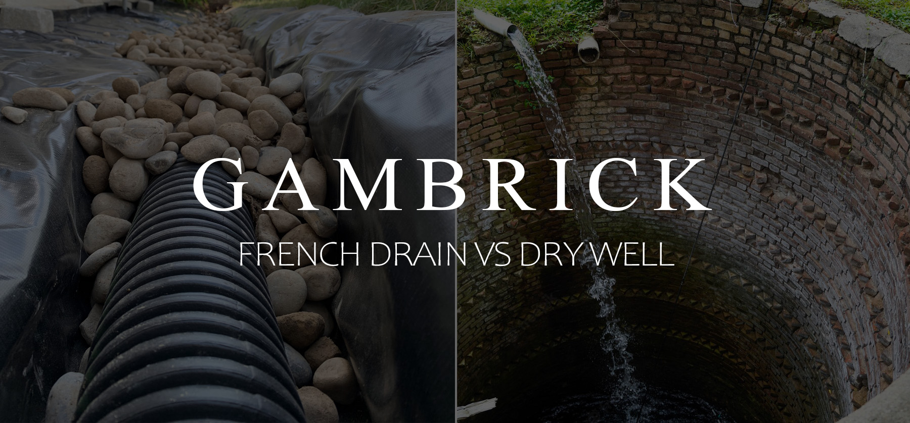 French Drain vs Dry Well banner 1.0