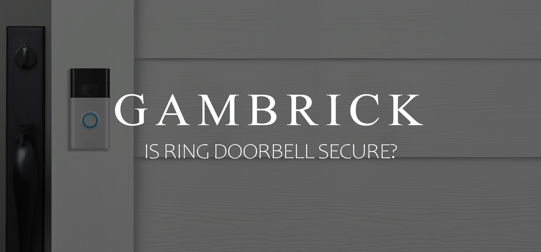 Is Ring doorbell secure banner 1.0
