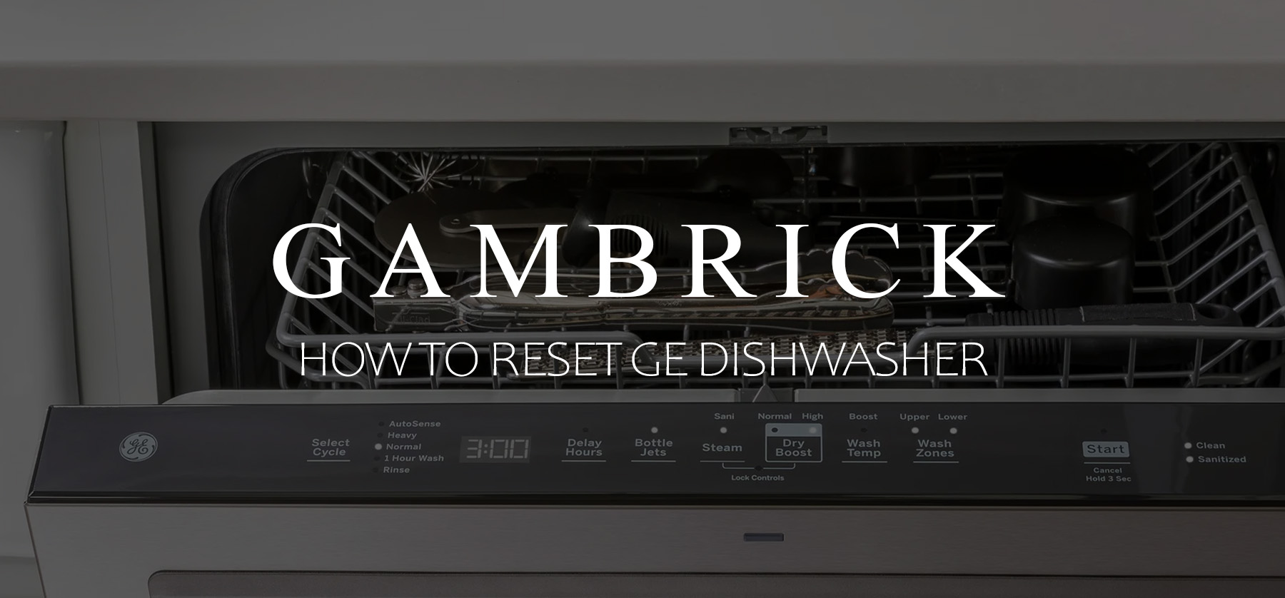 how to reset GE dishwasher banner 1.0