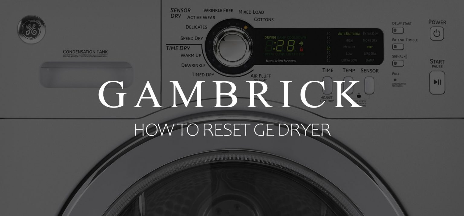 How To Reset A GE Dryer Modern Design