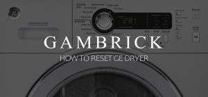 how to reset GE dryer banner 1.0