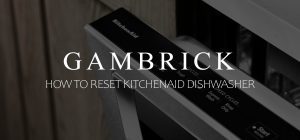 how to reset KitchenAid dishwasher banner 1.0