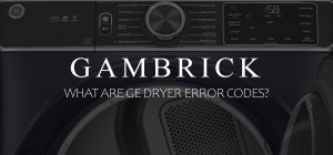 what are GE dryer error codes banner 1.0