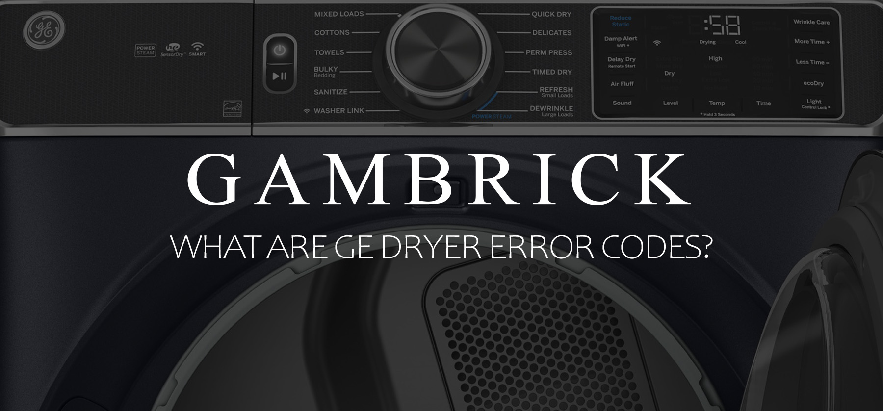 what are GE dryer error codes banner 1.0