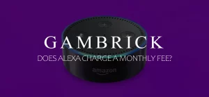 does Alexa charge a monthly fee banner 1.0